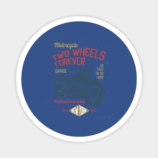 Two Wheels Forever Motorcycle Design Magnet